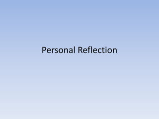 Personal Reflection 