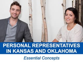 Personal Representatives in Kansas and Oklahoma - Essential Concepts
