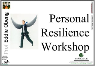 Personal Resilience Workshop New World Essentials Prof  Eddie Obeng 