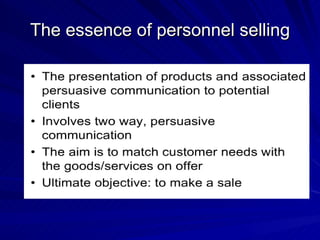 The essence of personnel selling 