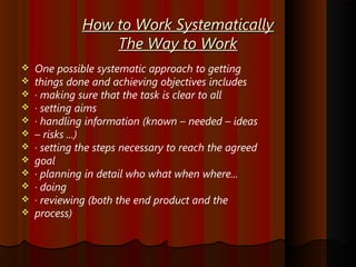 Working Systematically Examples Personal skills development | PPT