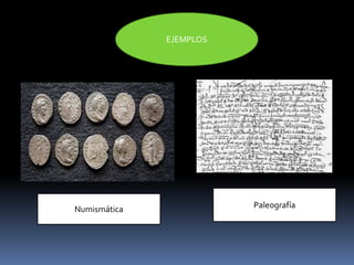 Numismática Paleografía
EJEMPLOS
 