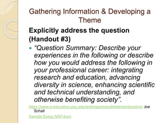 Gathering Information & Developing a
Theme
Explicitly address the question
(Handout #3)
 “Question Summary: Describe your...