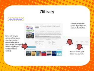 Zlibrary
Some will let you
access online, some
you may need to
download as a PDF
(you can get zlibrary to
send a copy to your
Kindle or ebook
reader)
Some features only
unlock if you have an
account. But its free.
https://cc1lib.club/
You can access both
books and journals.
 