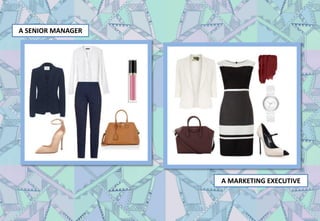 A SENIOR MANAGER
A MARKETING EXECUTIVE
 