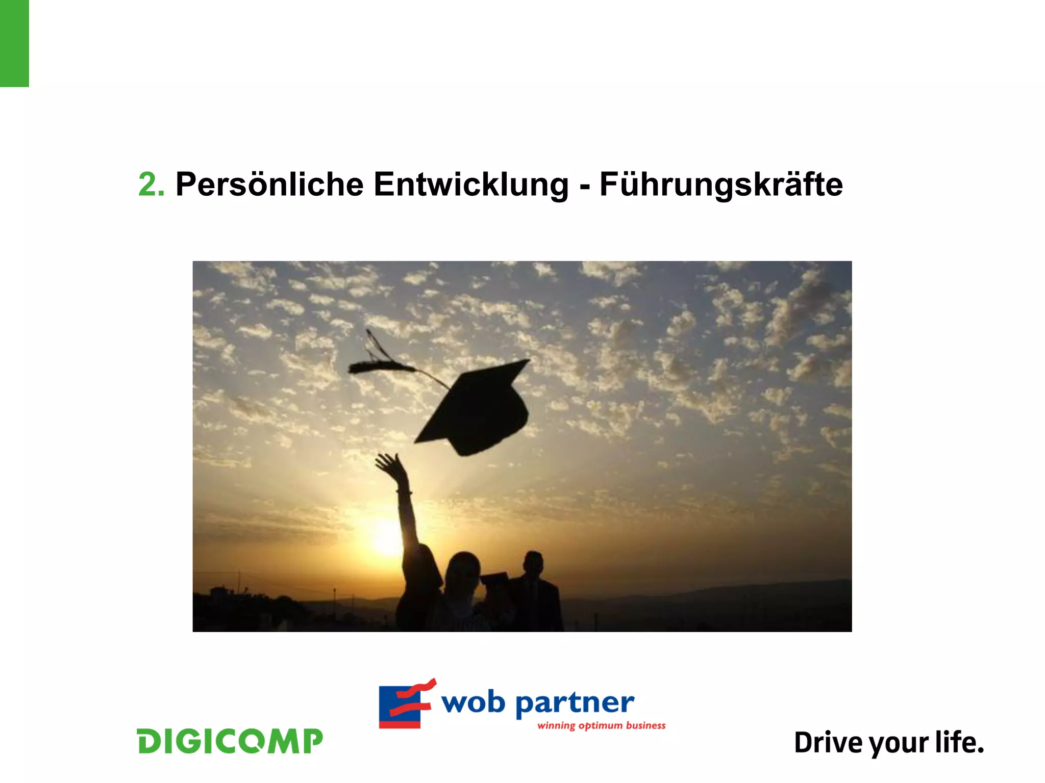 2. Persönliche Entwicklung - Führungskräfte
 