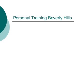 Personal Training Beverly Hills
 