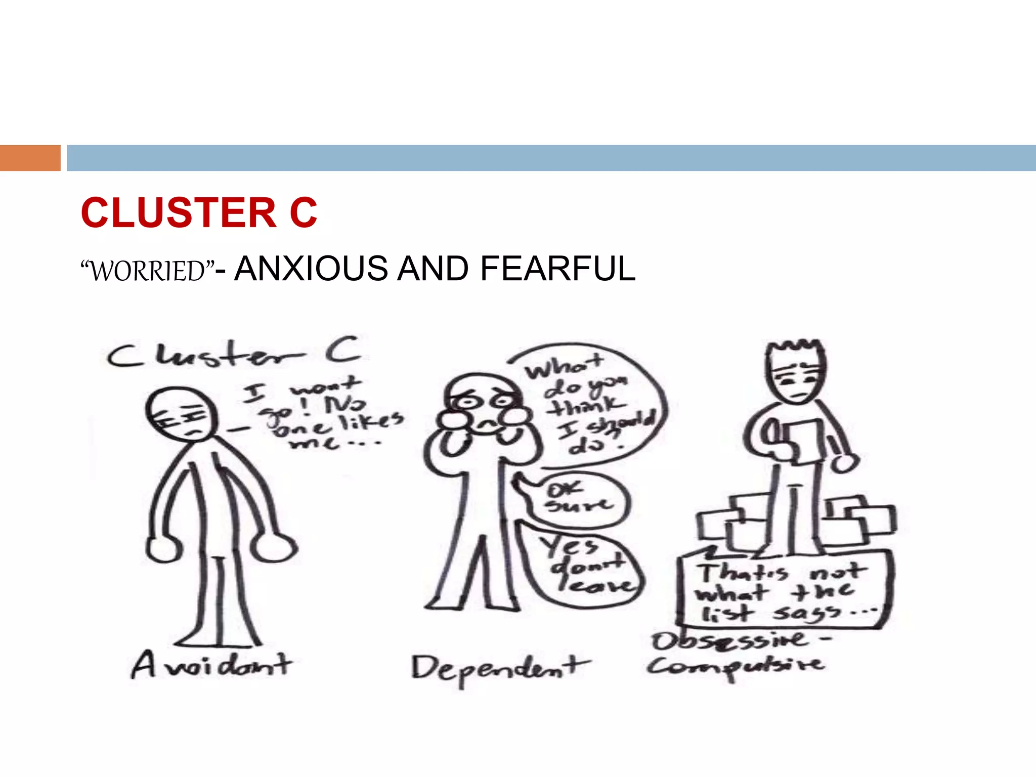 Cluster B Examples Cluster B Personalty disorders | PPTX