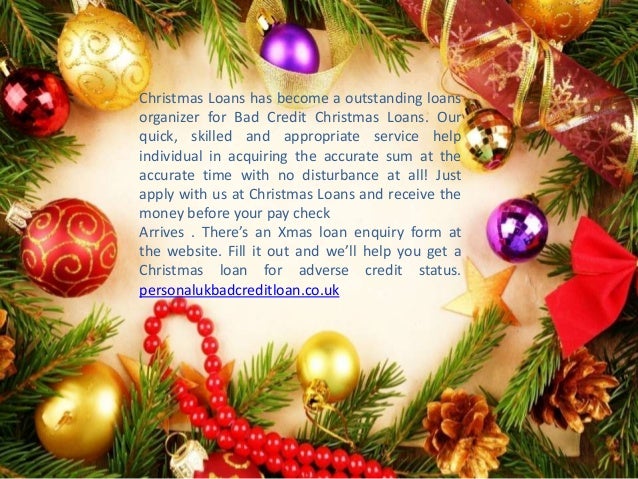 christmas loans has become a outstanding loans organizer for bad credit - Christmas Loans For Bad Credit christmas loans has become a outstanding loans organizer for bad credit - Christmas Loans For Bad Credit