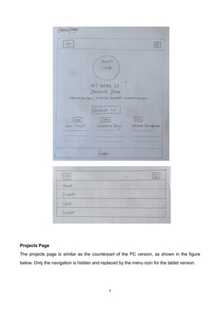 6	
	
	
	
	
	
	
	
	
	
	
	
	
	
	
	
Projects Page
The projects page is similar as the counterpart of the PC version, as shown in the figure
below. Only the navigation is hidden and replaced by the menu icon for the tablet version.
 