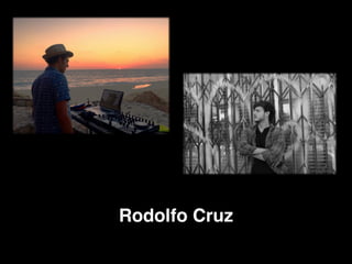 Rodolfo Cruz
 