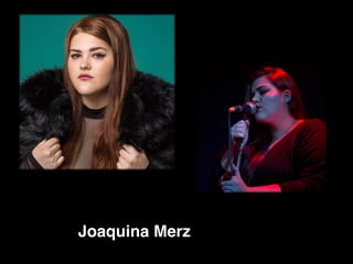 Joaquina Merz
 