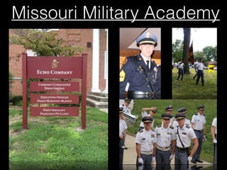 Missouri Military Academy
 