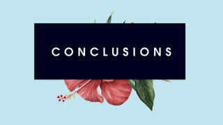 C O N C L U S I O N S
 