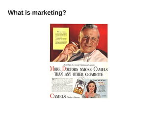 What is marketing?
 