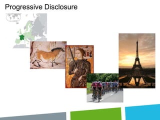 Progressive Disclosure

 