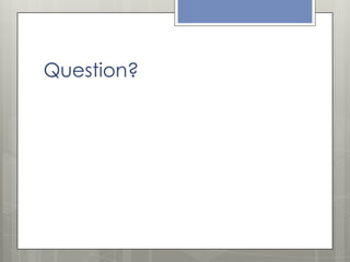 Question?

 