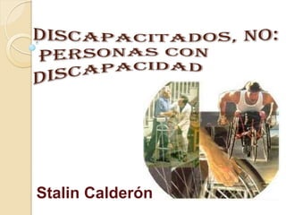 Stalin Calderón
 