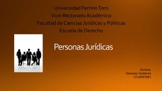Universidad FermínToro
Vice-RectoradoAcadémico
Facultad de Ciencias Jurídicas y Políticas
Escuela de Derecho
Alumna:
Genessy Gutiérrez
CI:24557681
 