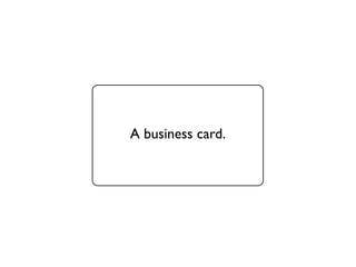 A business card.
 