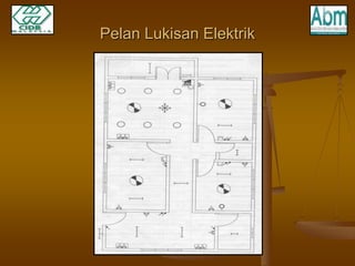 Pelan Lukisan Elektrik 
 