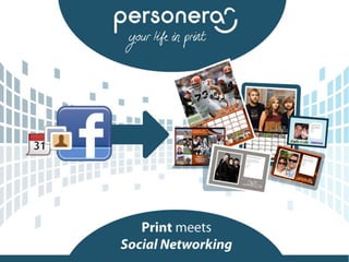 Personera: Print meets the Social Network 
