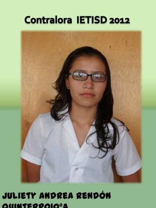 Juliety Andrea Rendón
 