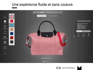 www.15marches.fr
Une expérience fluide et sans couture
 
