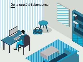 www.15marches.fr
De la rareté à l’abondance
 