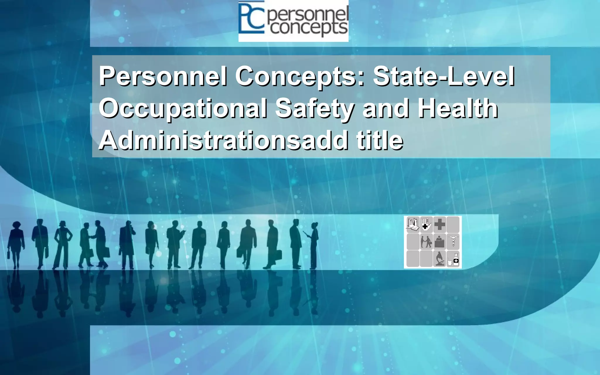 Personnel concepts state level occupational safety and health
