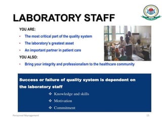LABORATORY STAFF
Personnel Management 15
 