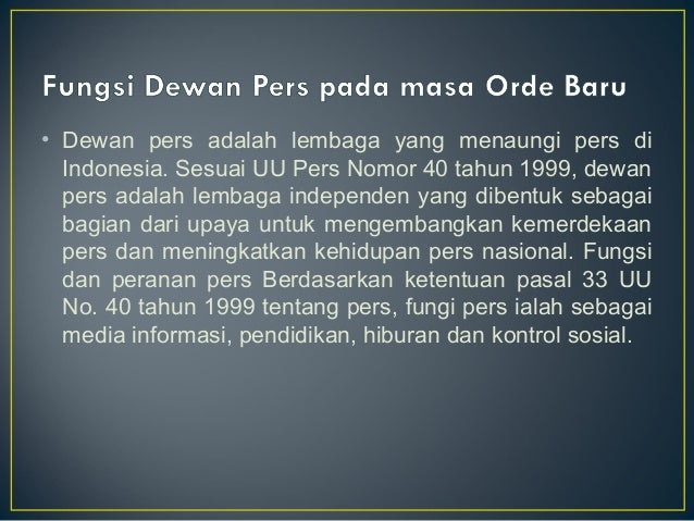 Pers Pada Masa Orde Baru Pers Pada Masa Orde Baru