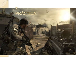 7.
PRÁCTICA.
 