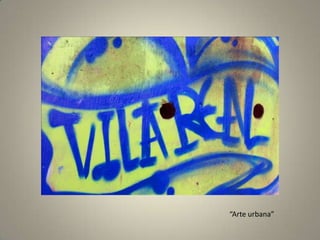 “Arte urbana”