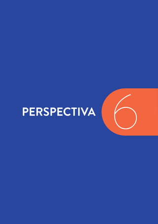 23
PERSPECTIVA
6
 