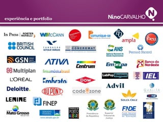 experiência e portfolio




                          Presidência     Superior
                          da República   Tribunal de
                                           Justiça
 