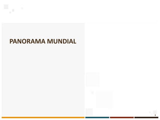 PANORAMA MUNDIAL




                   3
 