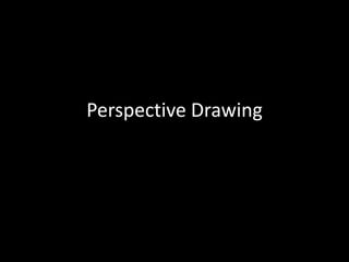 Perspective Drawing 