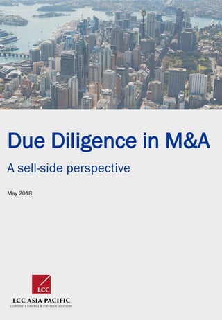 Page | 1
Due Diligence in M&A
A sell-side perspective
May 2018
 