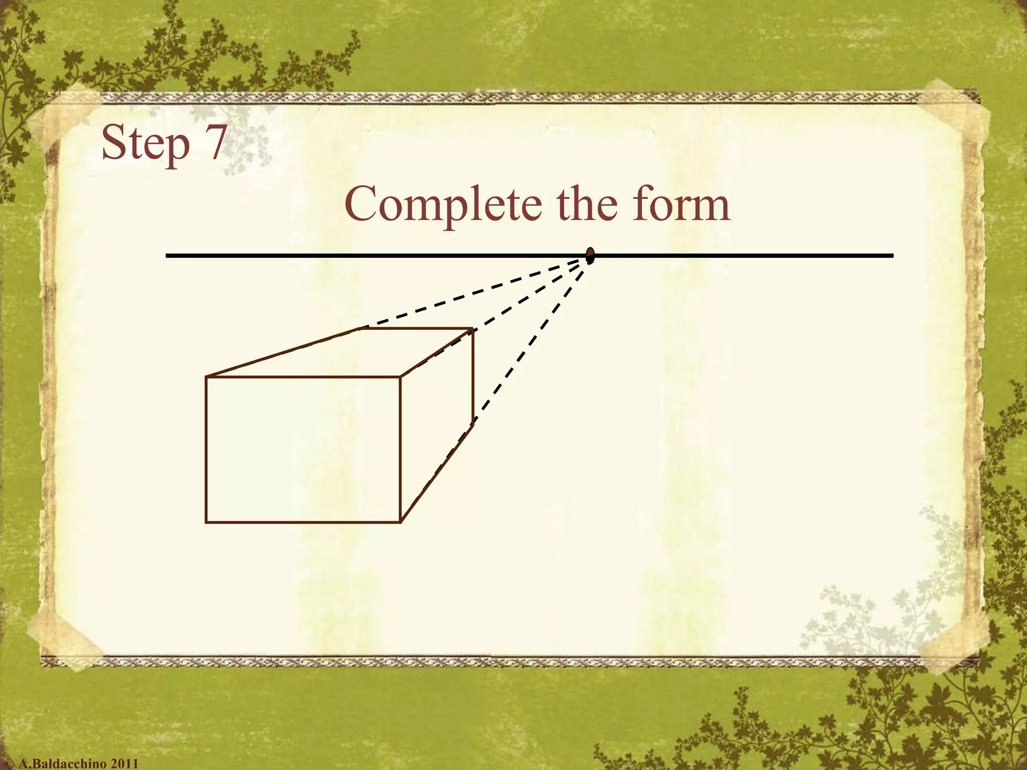 Step 7  Complete the form  © A.Baldacchino 2011 