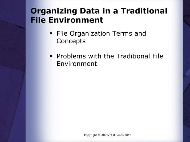 problems with the traditional file environment