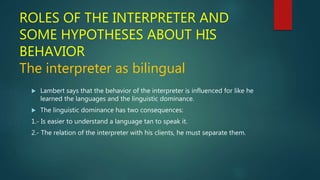 Perspectives on the role of interpreter | PPT