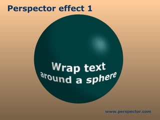 Perspector effect 1 