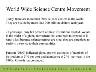Social and Economic Impact of Science Centers and Museums | PPTX