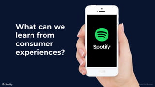 @uberflip | #conex
What can we
learn from
consumer
experiences?
 