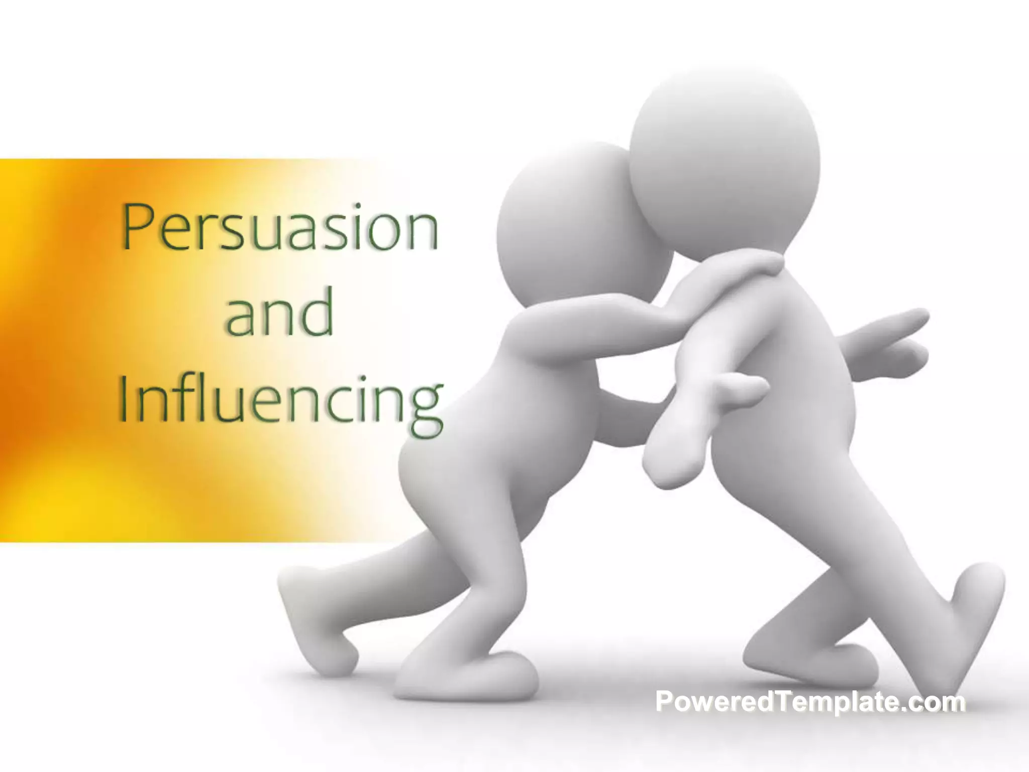 Persuasion and Influencing.pptx