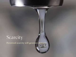 Perceived scarcity will generate demand.

 