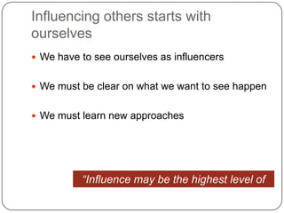 Some underlying principlesOne in ten Americans tell the other nine how to vote, where to eat, & what to buyPassionate, informed, well-connected, articulate people with broad social networks, to whom others look for advice & recommendations“Talkers”The InfluentialsKeller & Berry, 2003