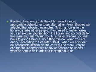 Positive Directions Examples Improving Children's Behavior Using Persuasion and Positive Messages | PPTX