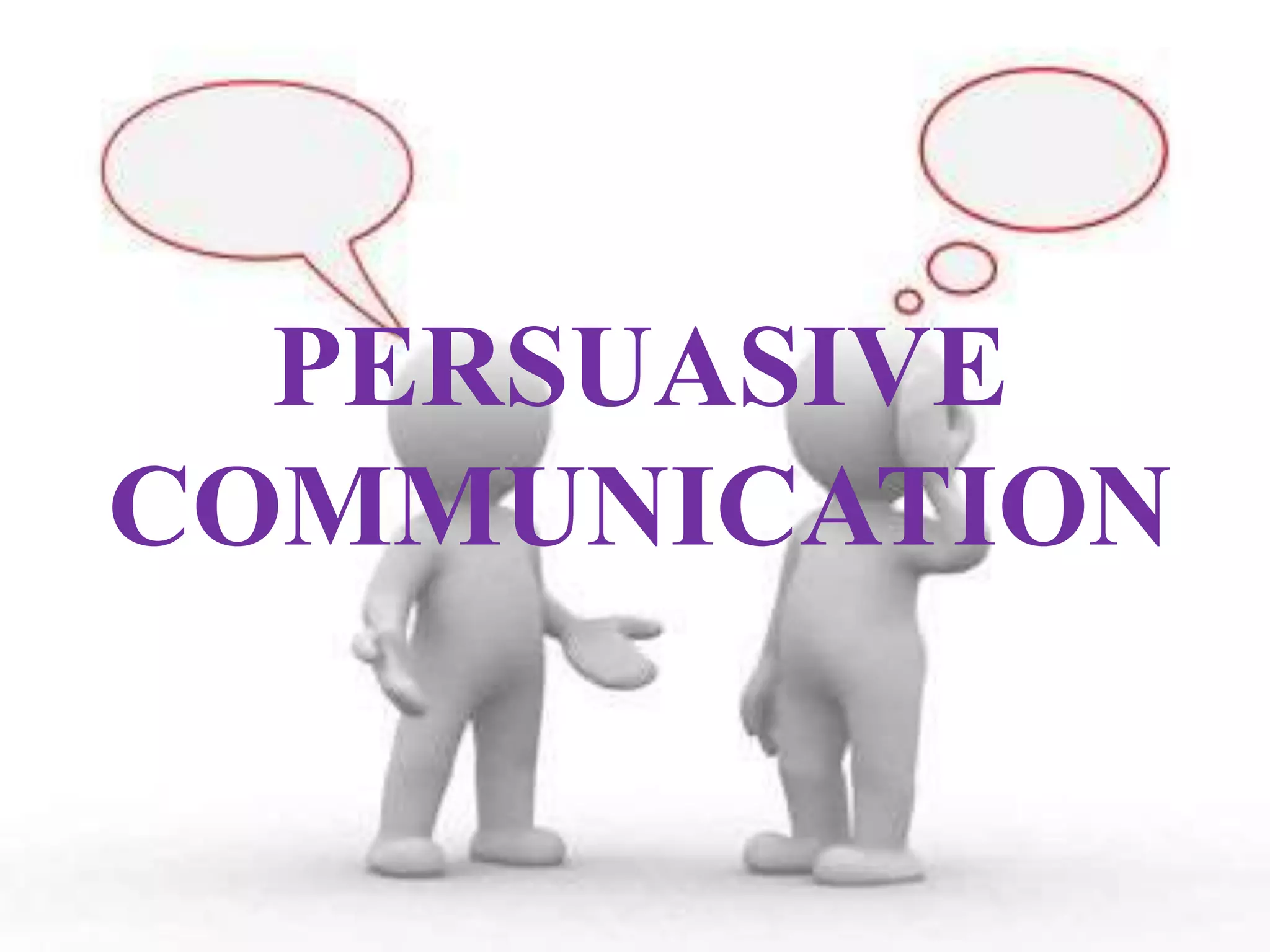 Persuasive Communication Techniques PPT